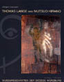 Katalog Thomas Lange und Mutsuo Hirano